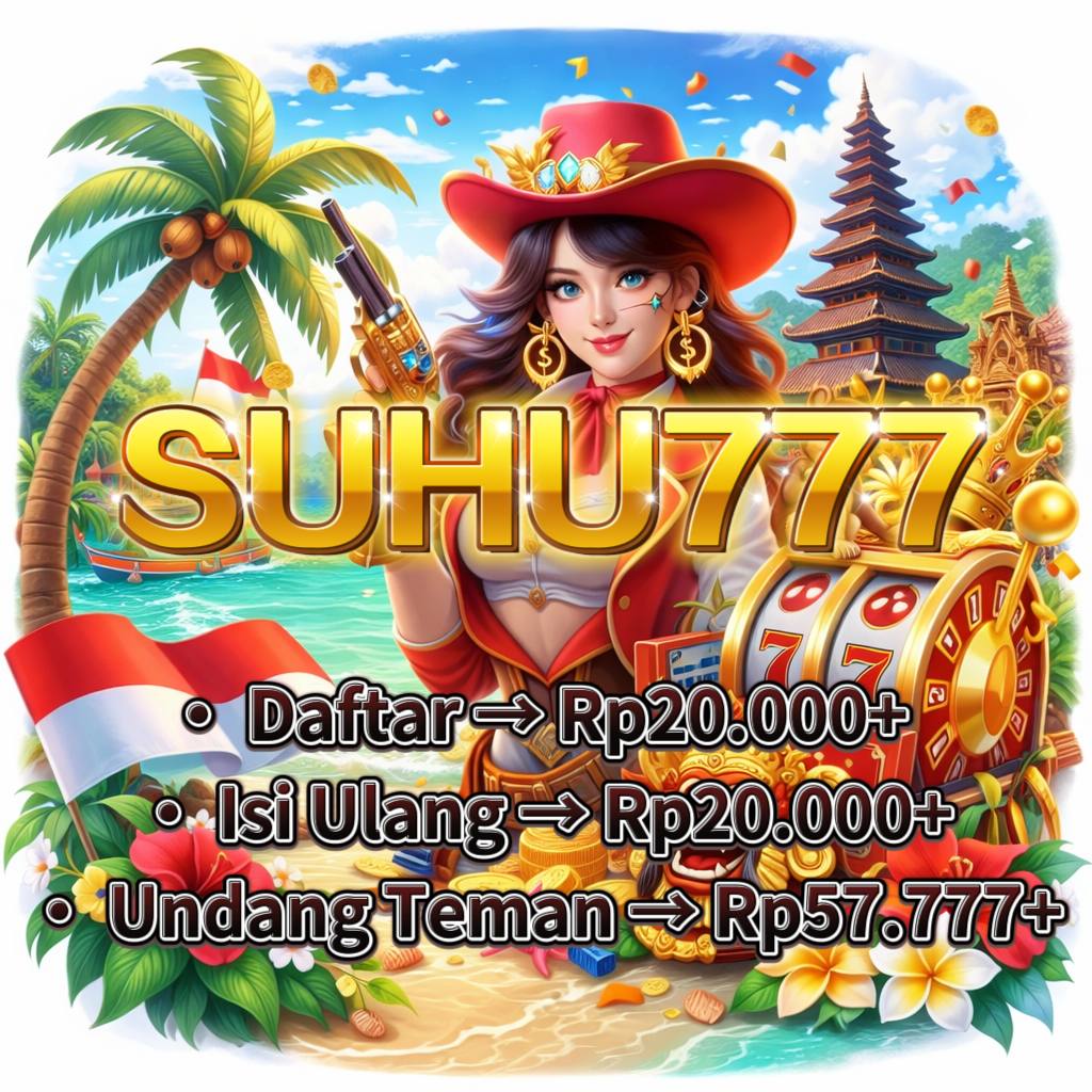 SUHU777 - Login suhu777 Akun App Aman 💎